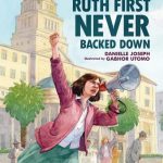 Podcast: THE REVOLUTIONARY LIFE & TIMES OF RUTH FIRST & HER LEGACY